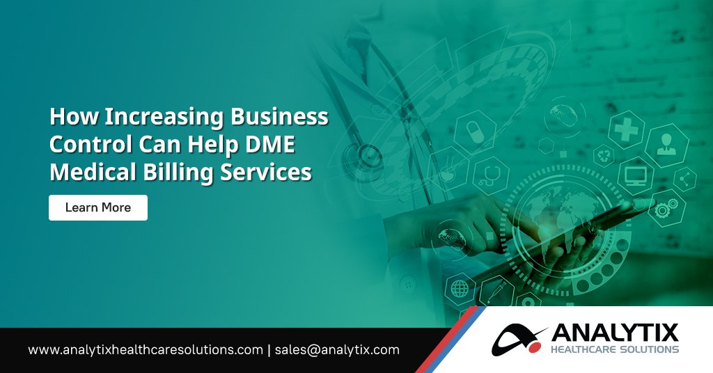 Boosting DME Billing Benefits of Increasing Business Control